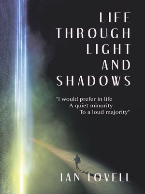 cover image of Life Through Light and Shadows